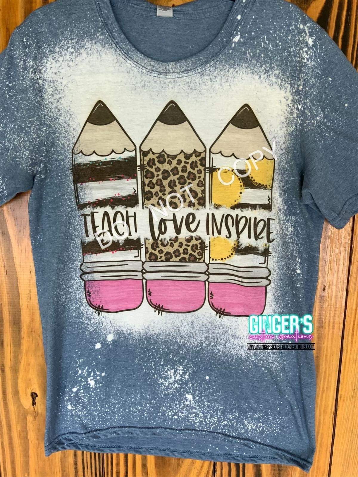 TEACH LOVE INSPIRE- BLEACHED SHORT SLEEVE