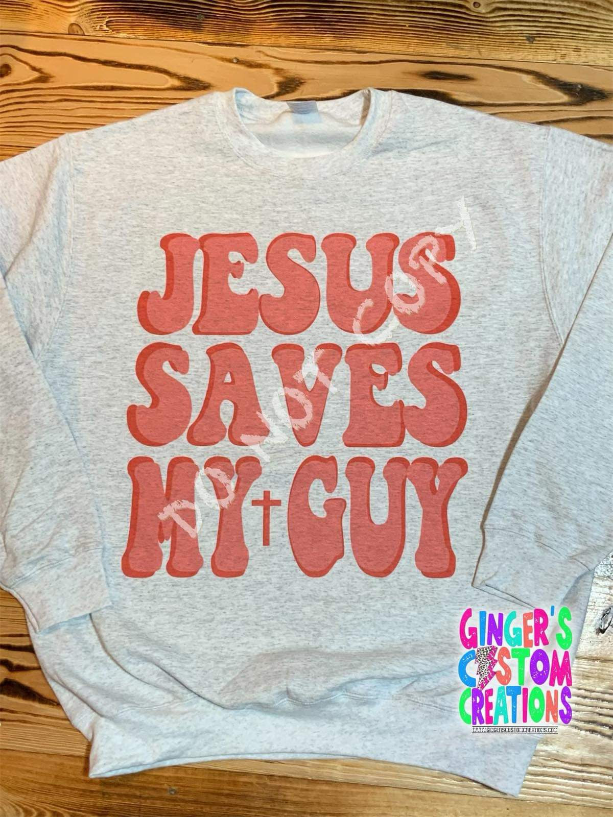 JEUS SAVES MY GUY CREW NECK