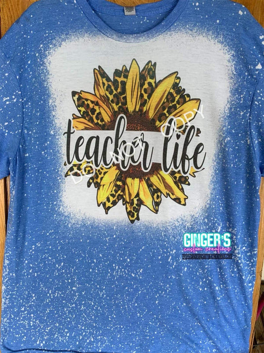 TEACHER LIFE- BLEACHED SHORT SLEEVE