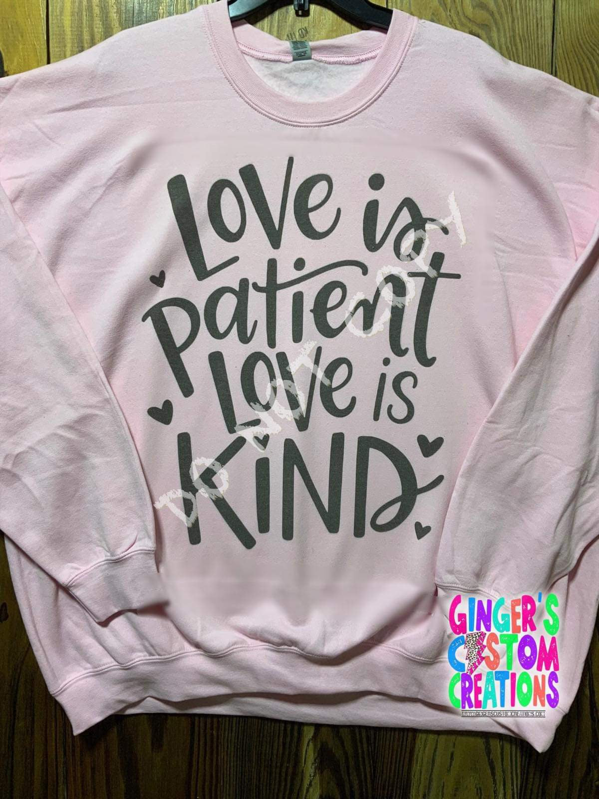 LOVE IS PATIENT LOVE IS KIND CREWNECK