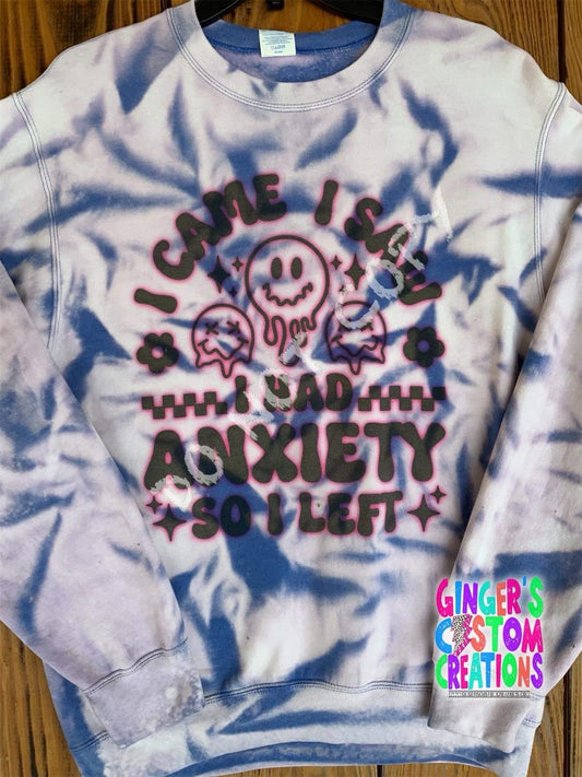 I came I saw I had anxiety CREWNECK